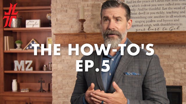 EP 5: Prioritizing the How-To's