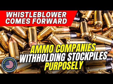 Ammo Employee Comes Forward_ Companies Withholding Stockpiles Purposely?!?
