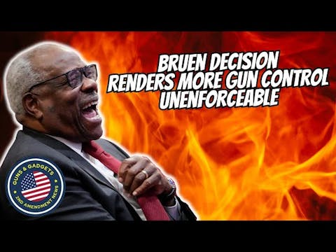 Bruen Decision Stops More Gun Control...