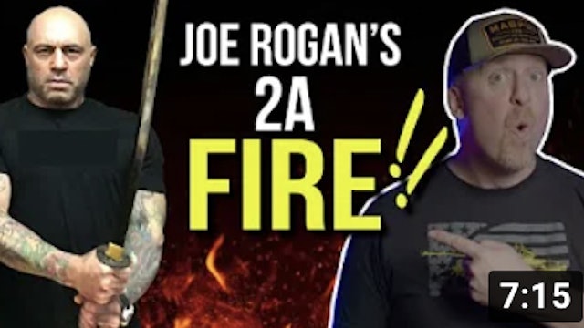 Joe Rogan's 2A FIRE + MORE !!