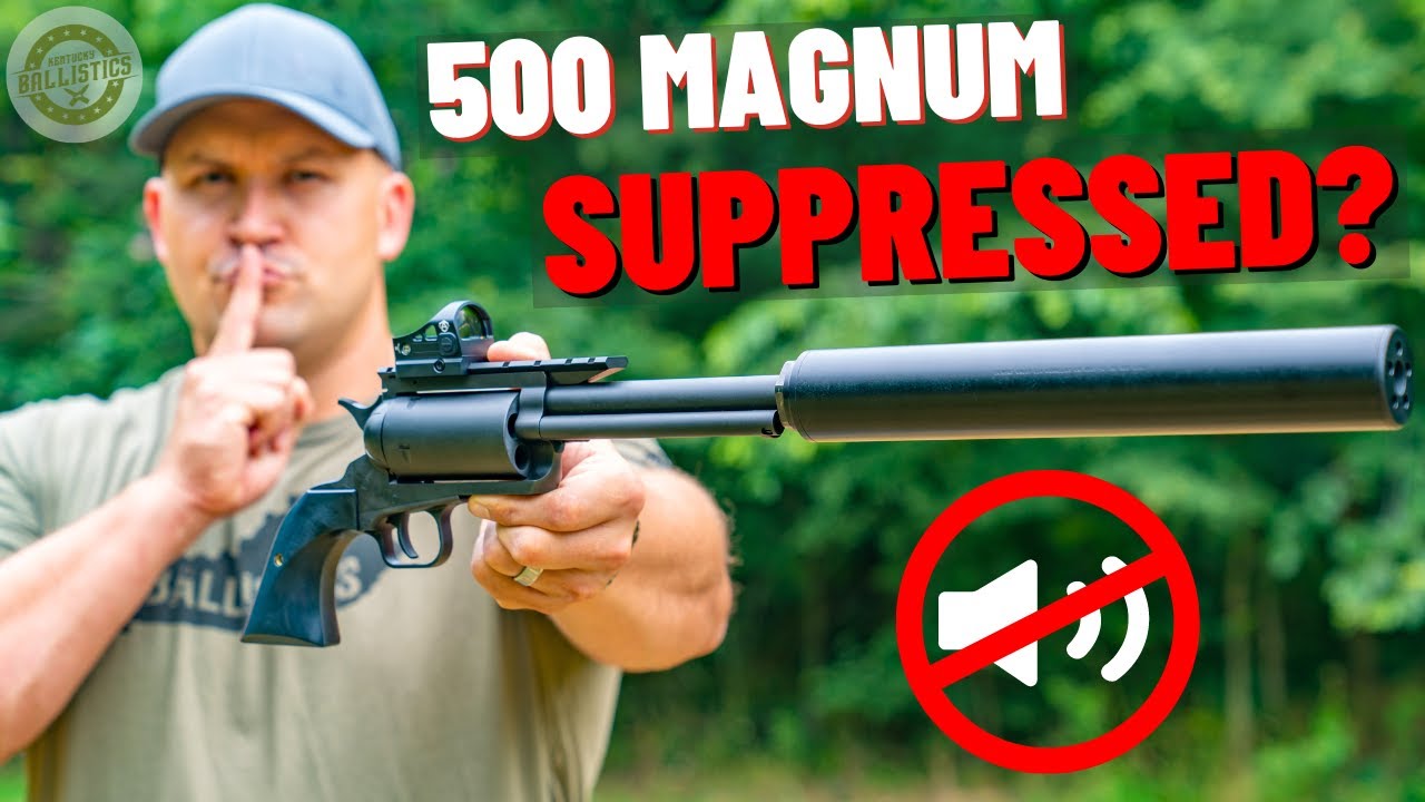 Suppressed 500 Magnum Revolver??? (The World’s First Suppressed Hand Cannon)