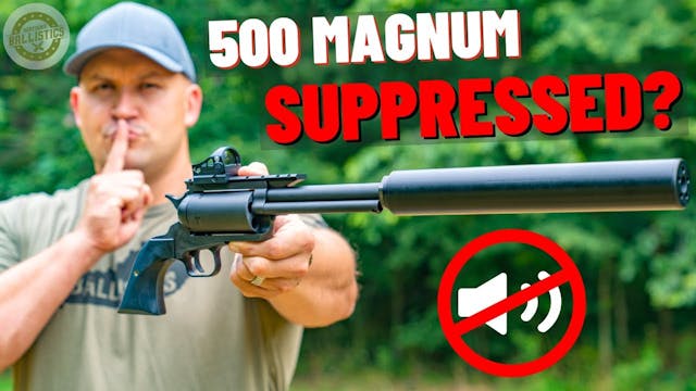 Suppressed 500 Magnum Revolver??? (Th...