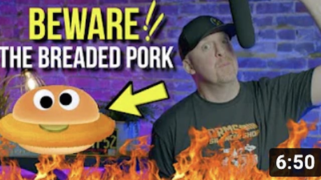 BEWARE! The Breaded Pork Tenderloin SPEAKETH! + more!!