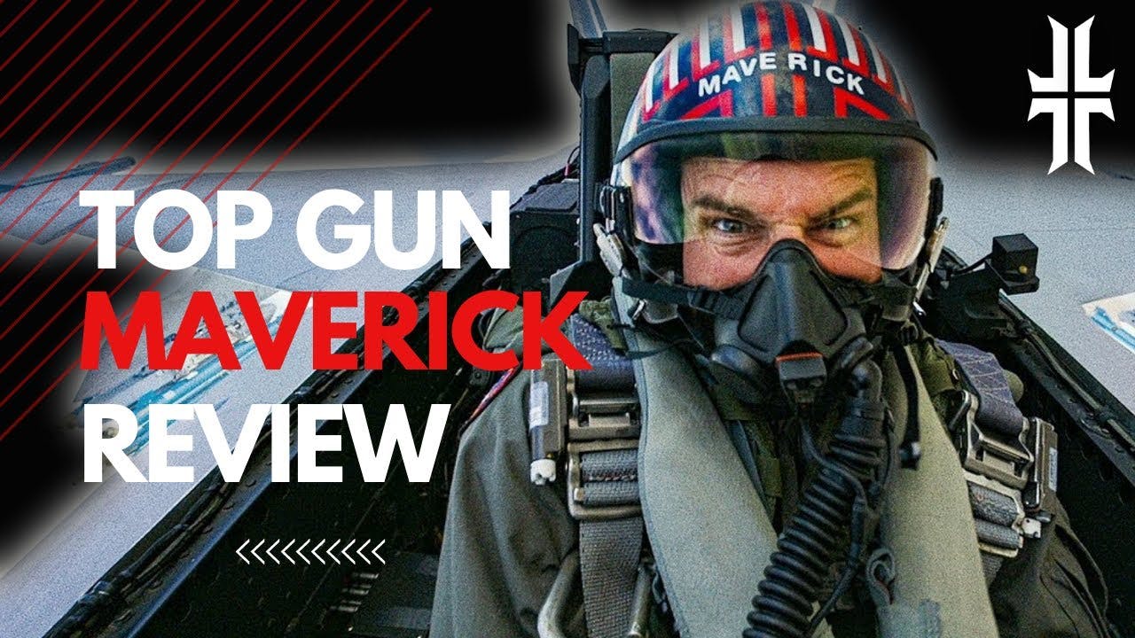 Top Gun MAVERICK Review Danger Hour at its FINEST Warrior Poet