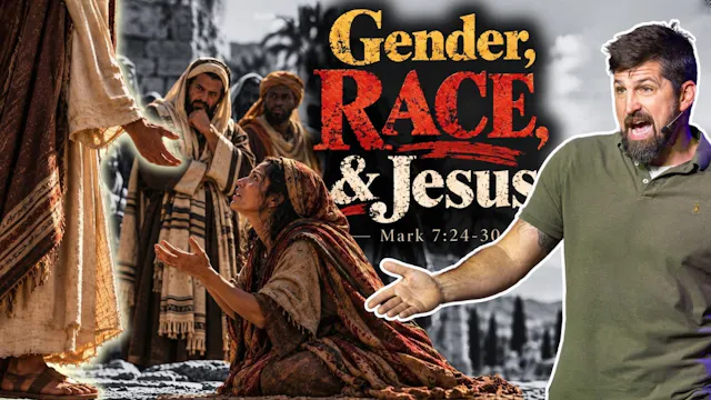 Gender, RACE,  Jesus  Mark 7:24-30