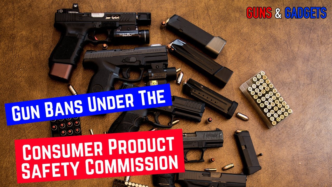 HR880 Firearms Safety Act - The Consumer Product Safety Commission To Ban Guns