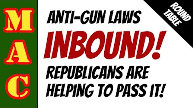 ANTI-GUN LAWS INBOUND! Republicans are helping!