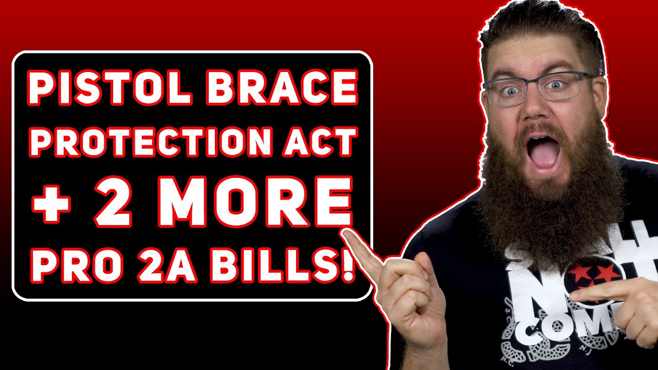 Pistol Brace Protection, Safe Students, No User Fees for Gun Owners