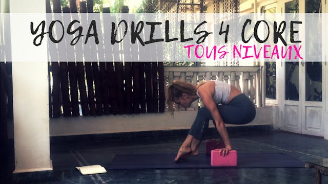 Yoga Drills 4 Core - Tous Niveaux