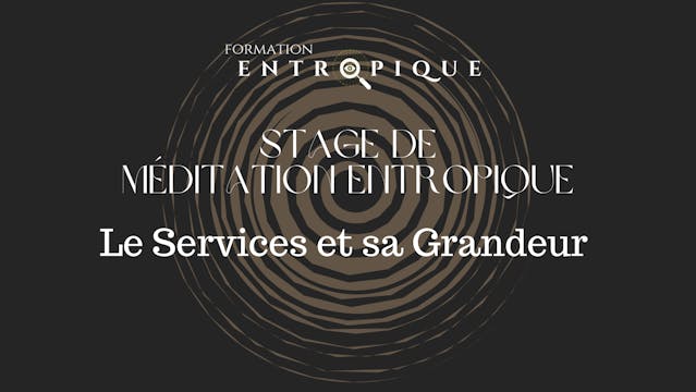 4 // Le Service et sa grandeur