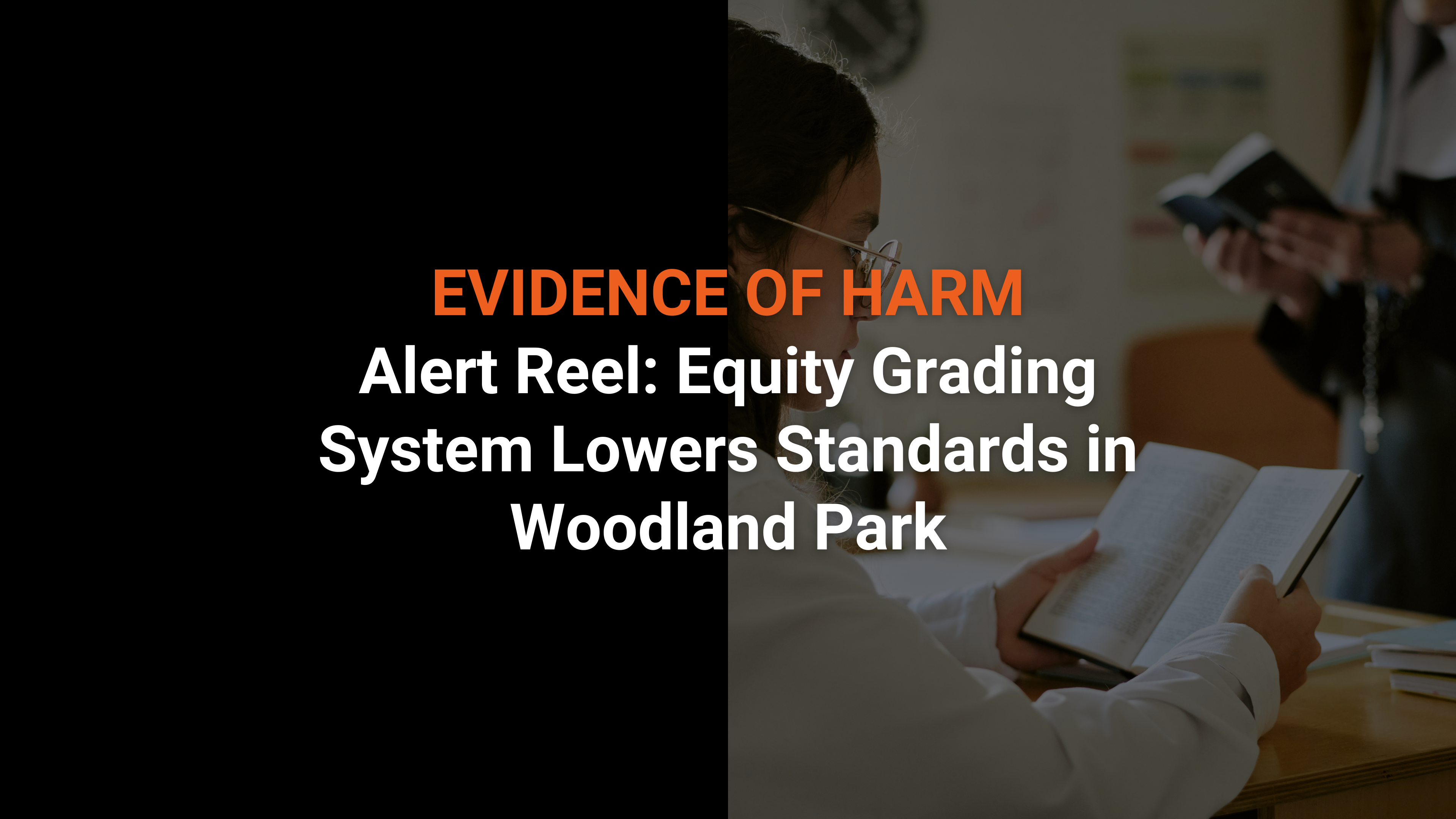 Alert Reel: Equity Grading System Lowers Standards in Woodland Park