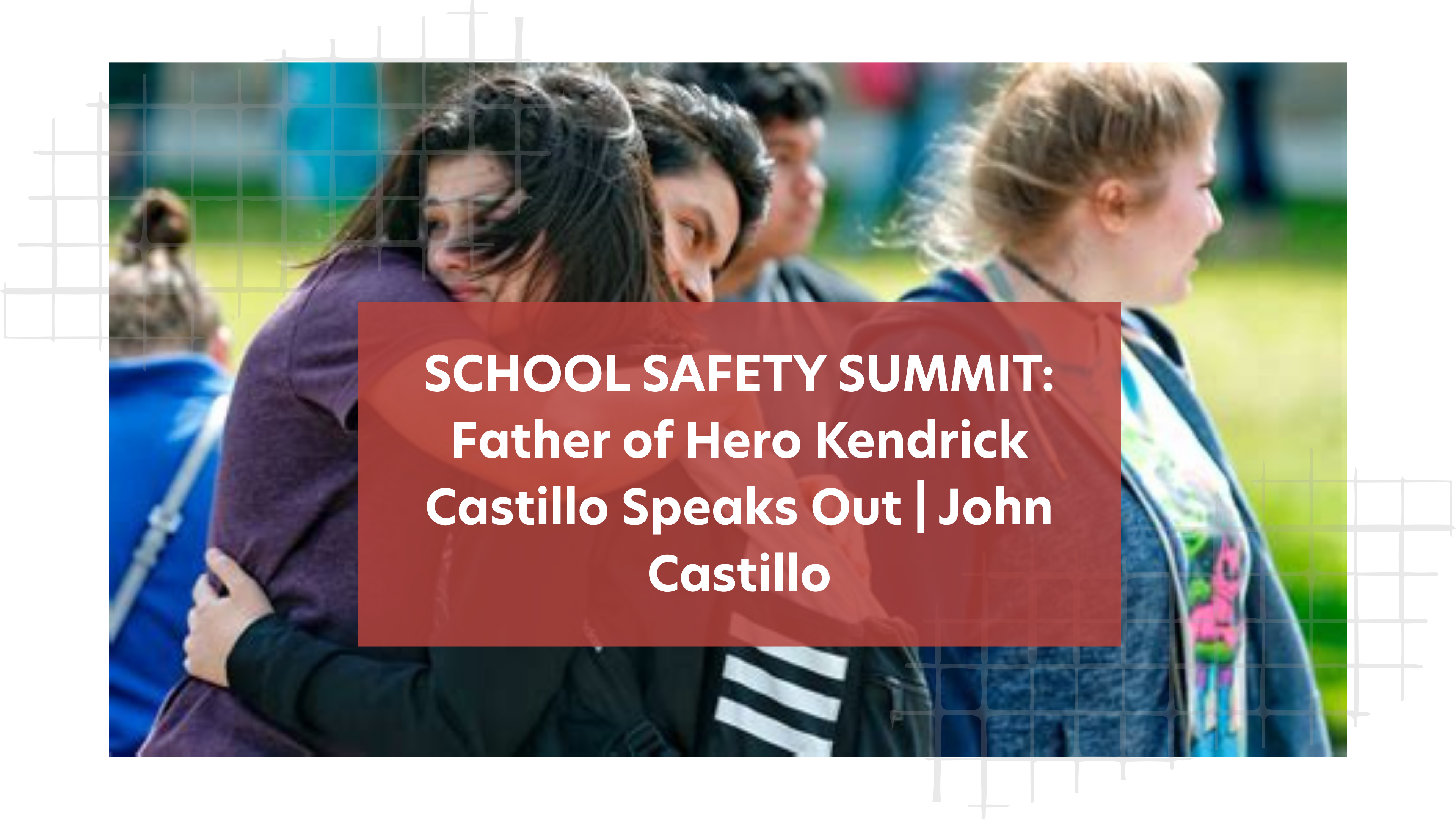 School Safety Summit: Father of Stem Shooting Hero Speaks Out