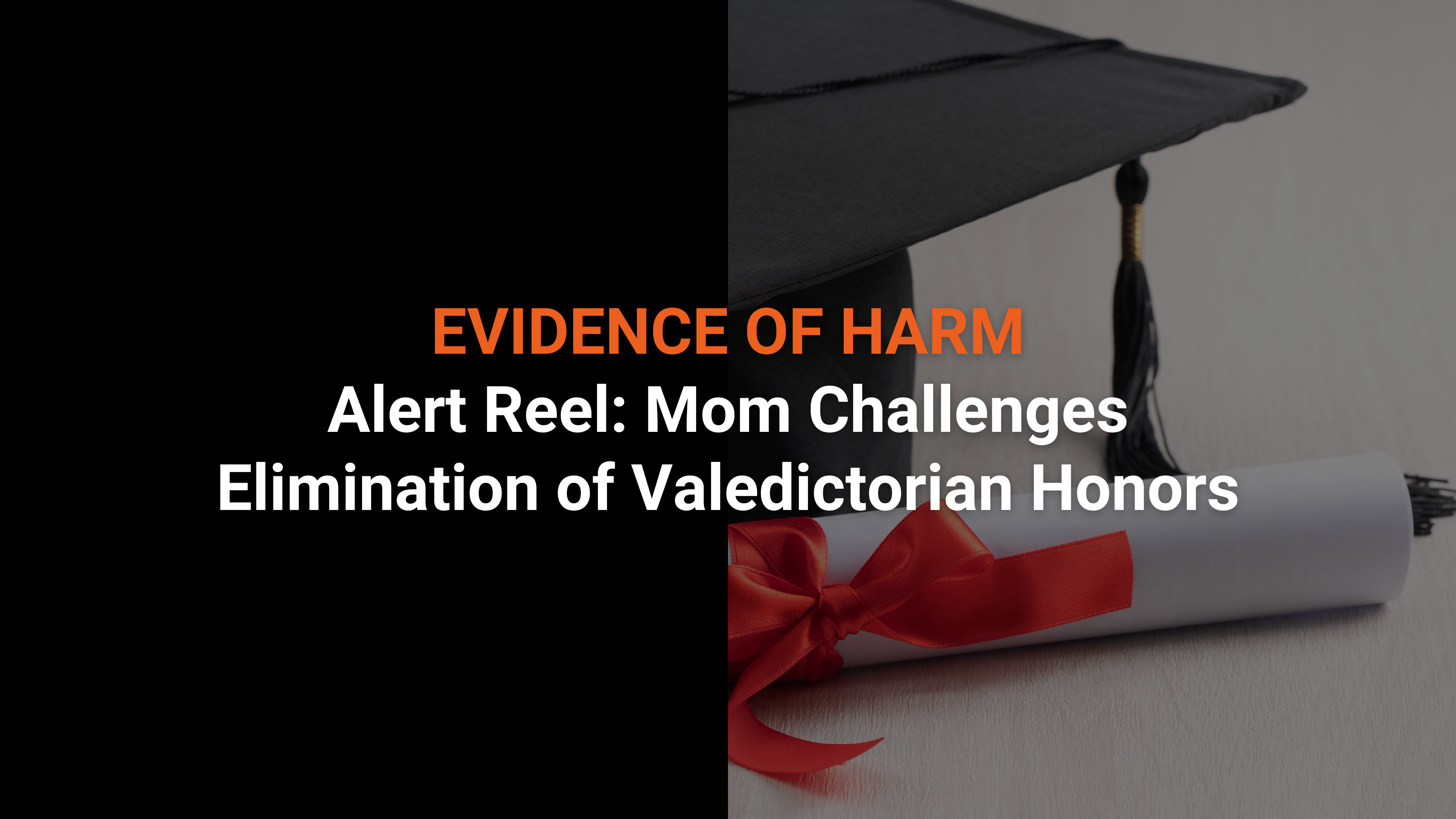 Alert Reel: Mom Challenges Elimination of Valedictorian Honors