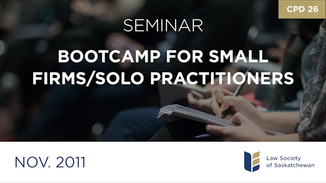 CPD 26 - Bootcamp for Small Firms/Solo Practitioners