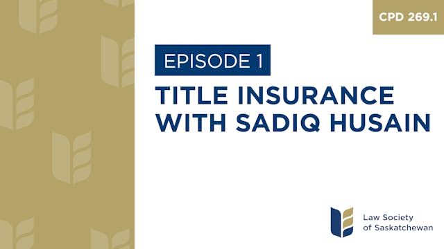 [E1] Title Insurance, Sadiq Husain (C...