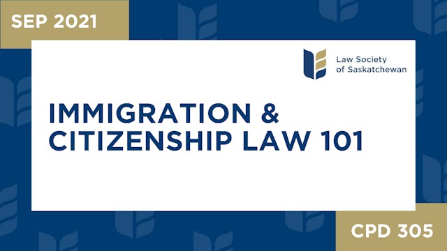 CPD 305 - Immigration & Citizenship L...