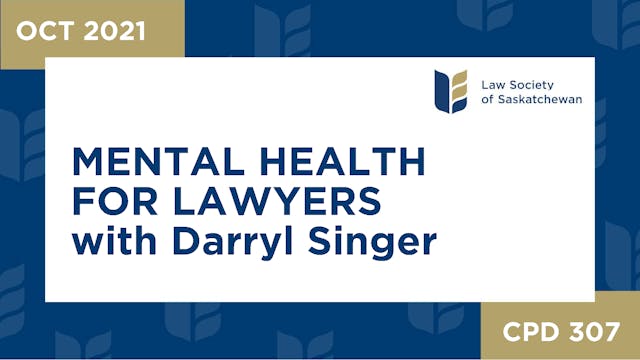 CPD 307 - Mental Health for Lawyers_D...