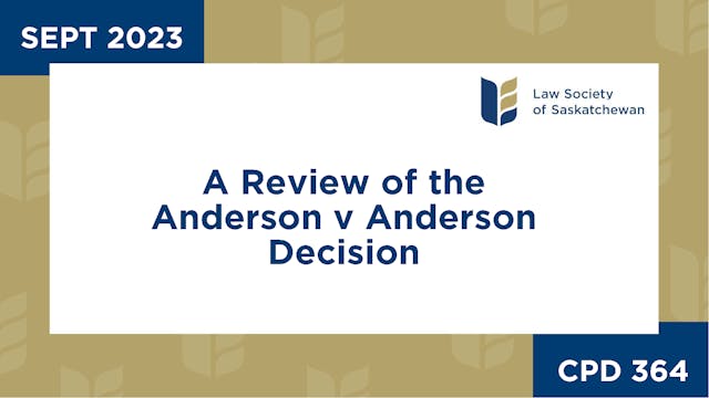 CPD 364 - A Review of the Anderson v ...