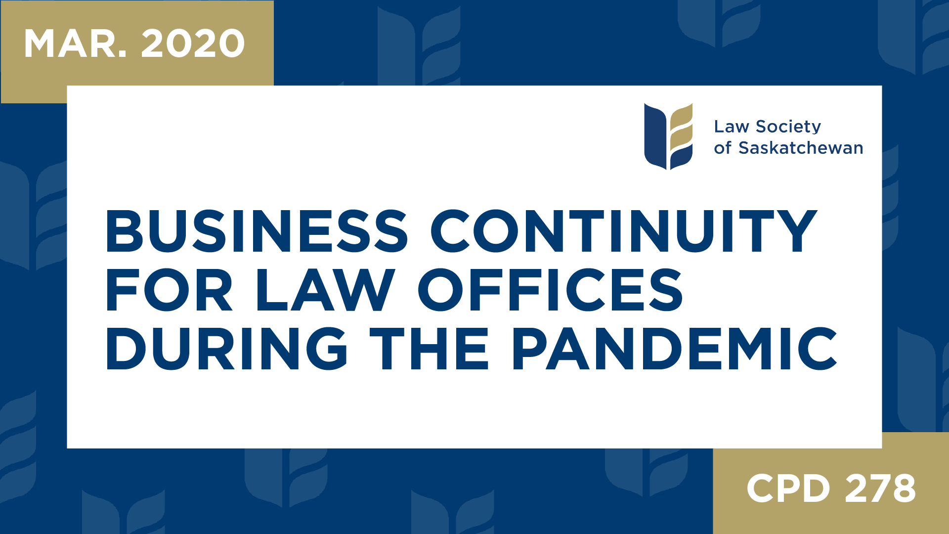 CPD 278 - Business Continuity for Law Offices In Face of Coronavirus