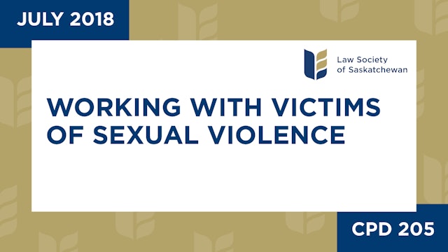 CPD 205 - Working with Victims of Sexual Violence