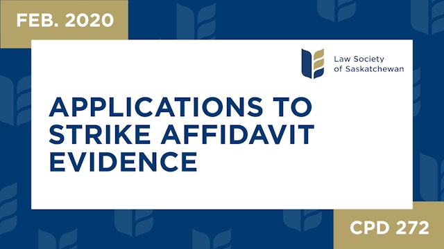 CPD 272 - Applications to Strike Affidavit Evidence (Feb 25, 2020)