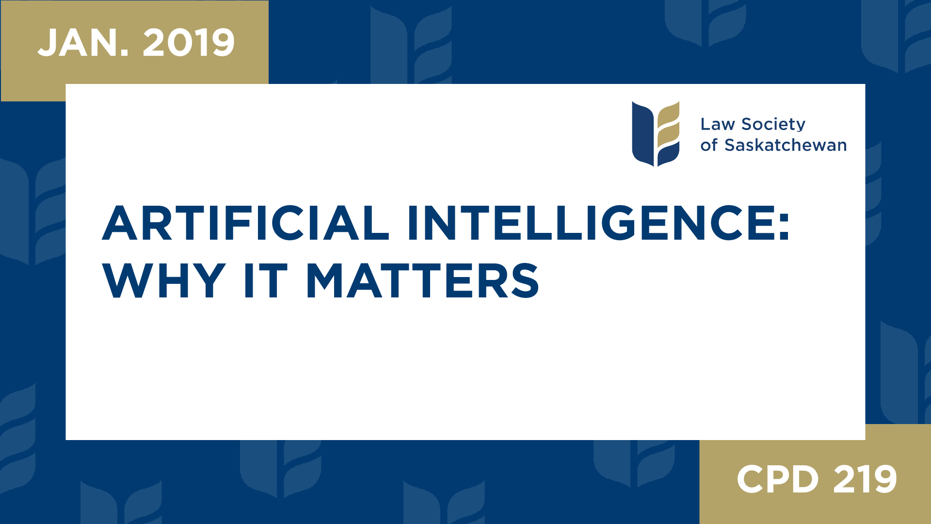 CPD 219 - Artificial Intelligence: Why it Matters to You and Your Success 