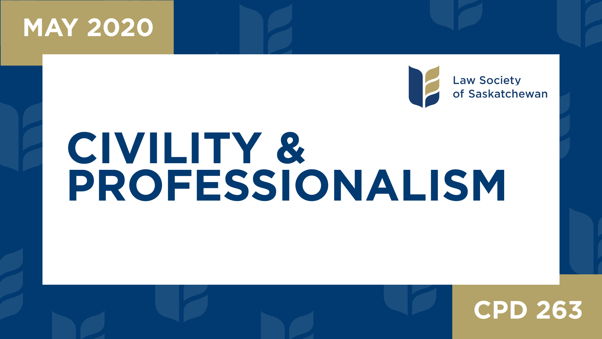 CPD 263 - Civility and Professionalism: Putting Theory into Practice