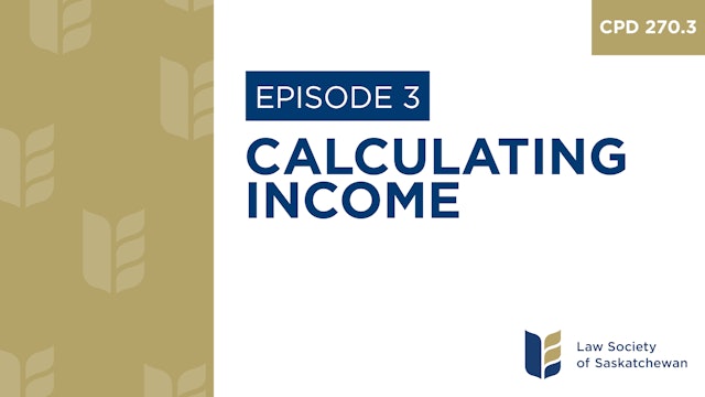 [E3] Calculating Income (CPD 270.3)
