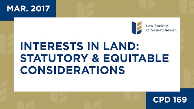 CPD 169 - Interests in Land-Statutory and Equitable Considerations 