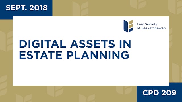 CPD 209 - Digital Assets in Estate Pl...