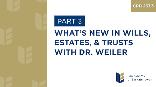 CPD 237 - What's New in Wills, Estate...