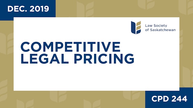 CPD 244 - Competitive Legal Pricing Rise Alternative Fee Arrangement 