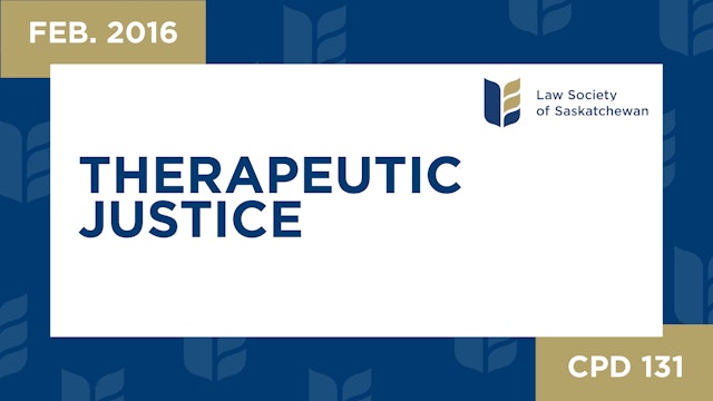 CPD 131 - Therapeutic Justice