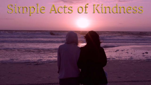 Simple Acts of Kindess