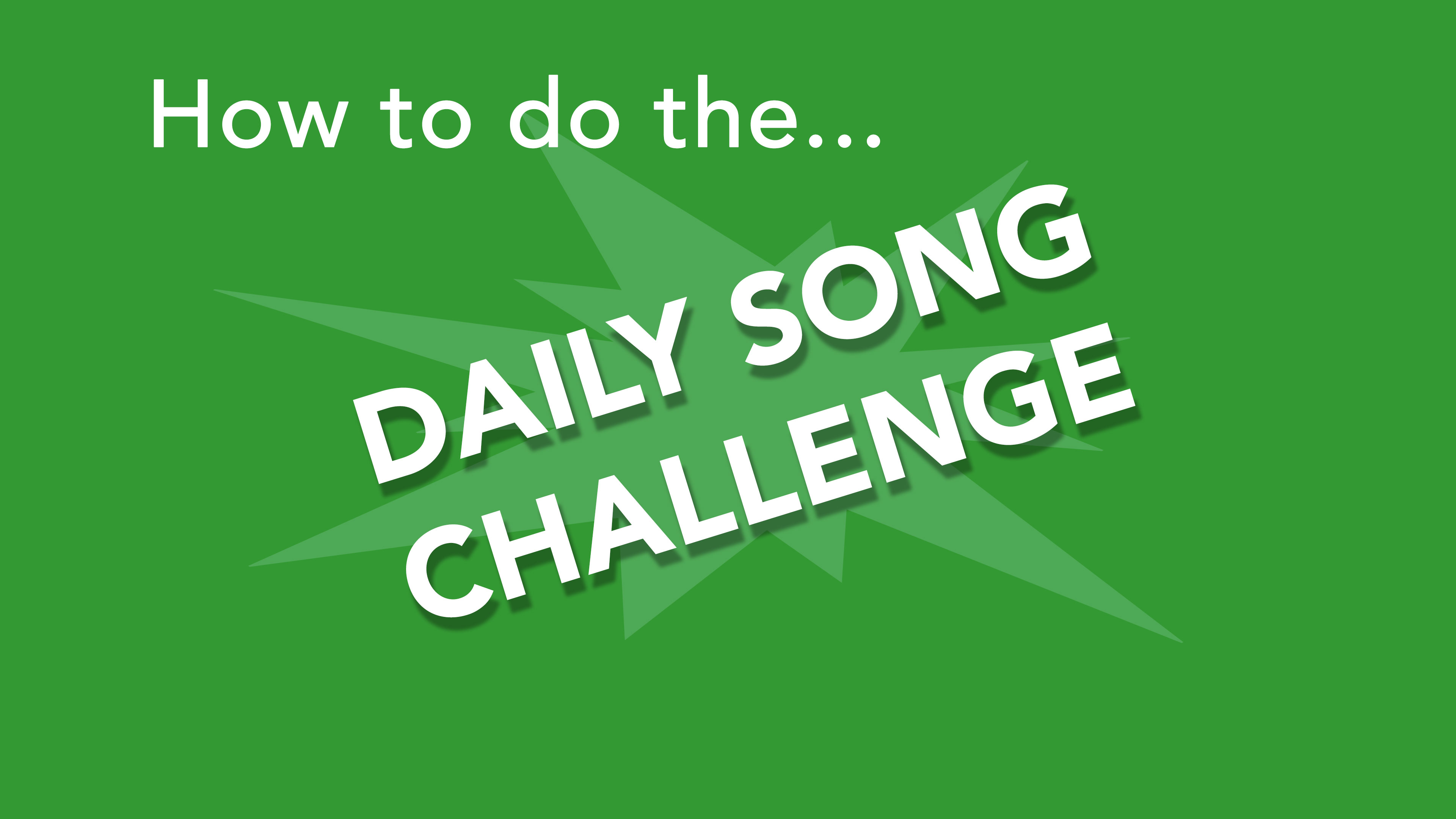 Song Challenge Instructions