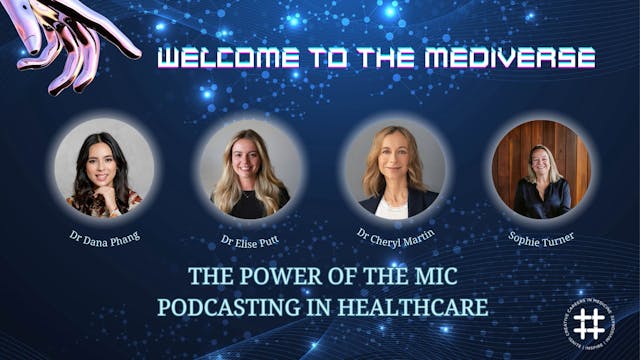 Wellbeing Breakout: The Power of the Mic: Podcasting in Healthcare