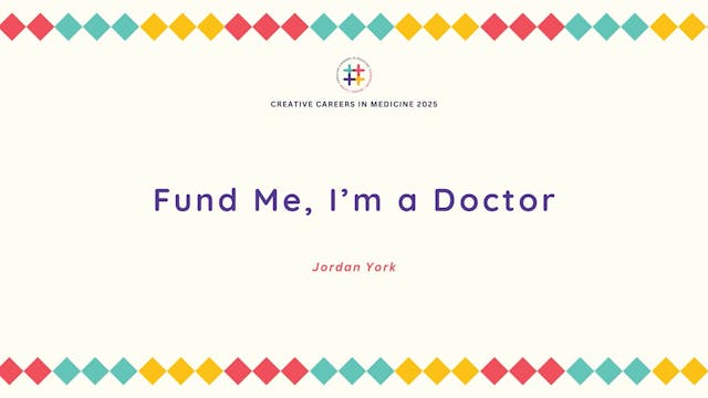 Fund Me, I'm a Doctor with Jordan York