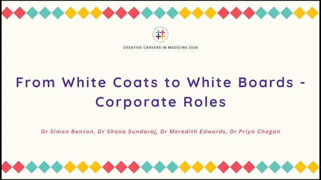 From White Coats to White Boards - Co...