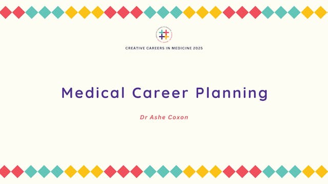 Medical Career Planning with Dr Ashe ...