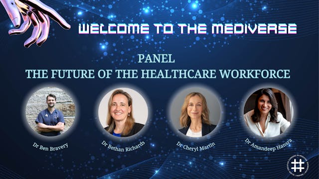 Panel: Future of the Healthcare Workforce 