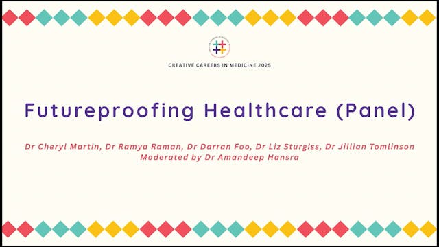 Future Proofing Healthcare (Panel)