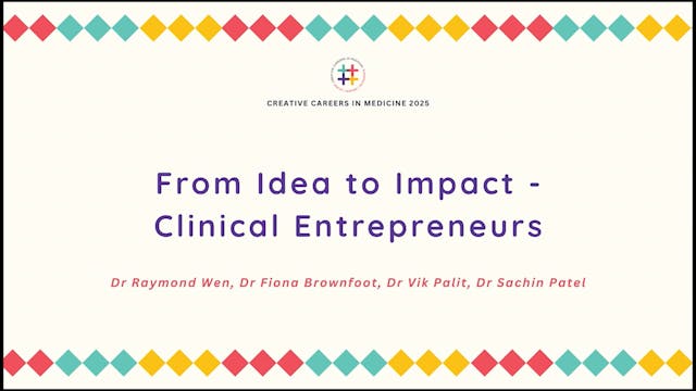 From Idea to Impact - Clinical Entrep...