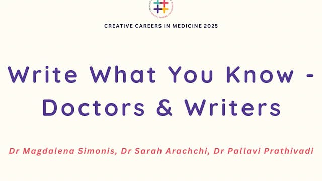 Write What You Know - Doctors & Writers