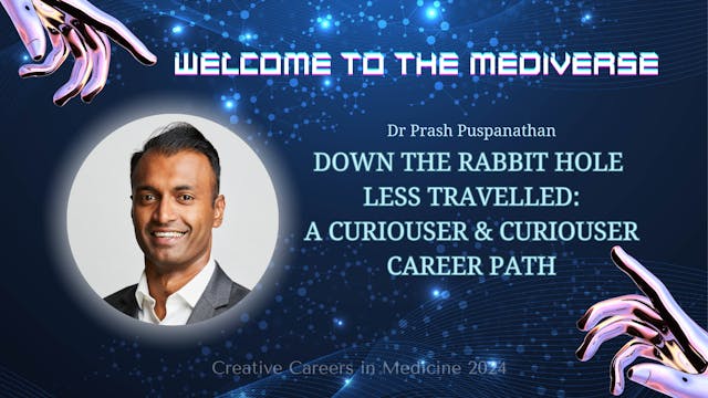 Keynote: Down the Rabbit Hole Less Travelled... - Dr Prash Puspanathan