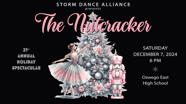 Storm Dance Alliance - The Nutcracker, Dec 7, 2024