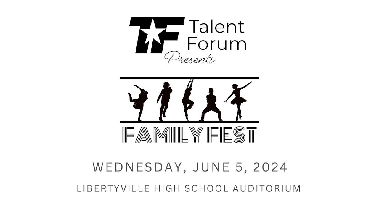 Talent Forum Family Fest June 5, 2024 - Show 1