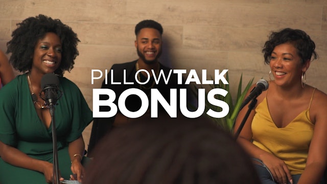 Pillow Talk Bonus Episode