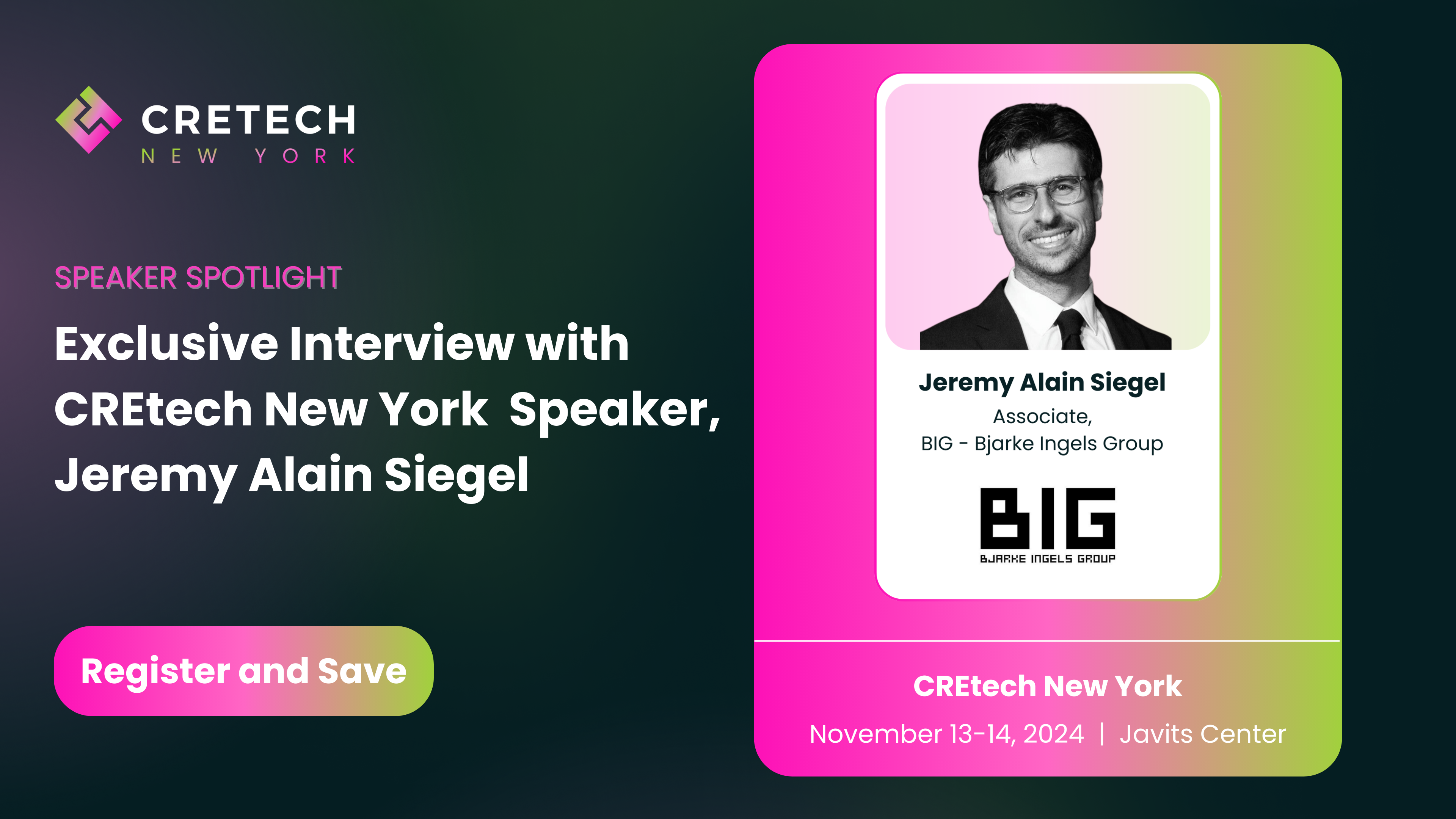 Exclusive Interview with CREtech New York Speaker, Jeremy Alain Siegel