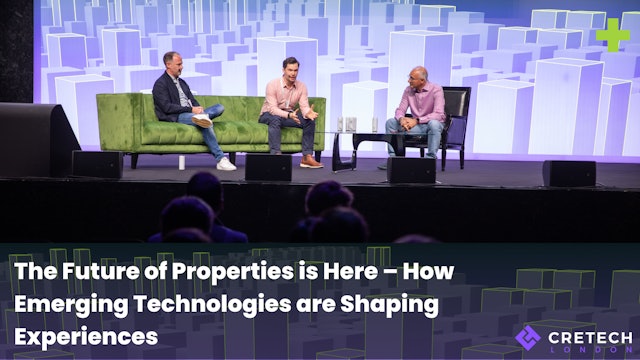 The Future of Properties: How Emerging Technologies are Shaping Experiences