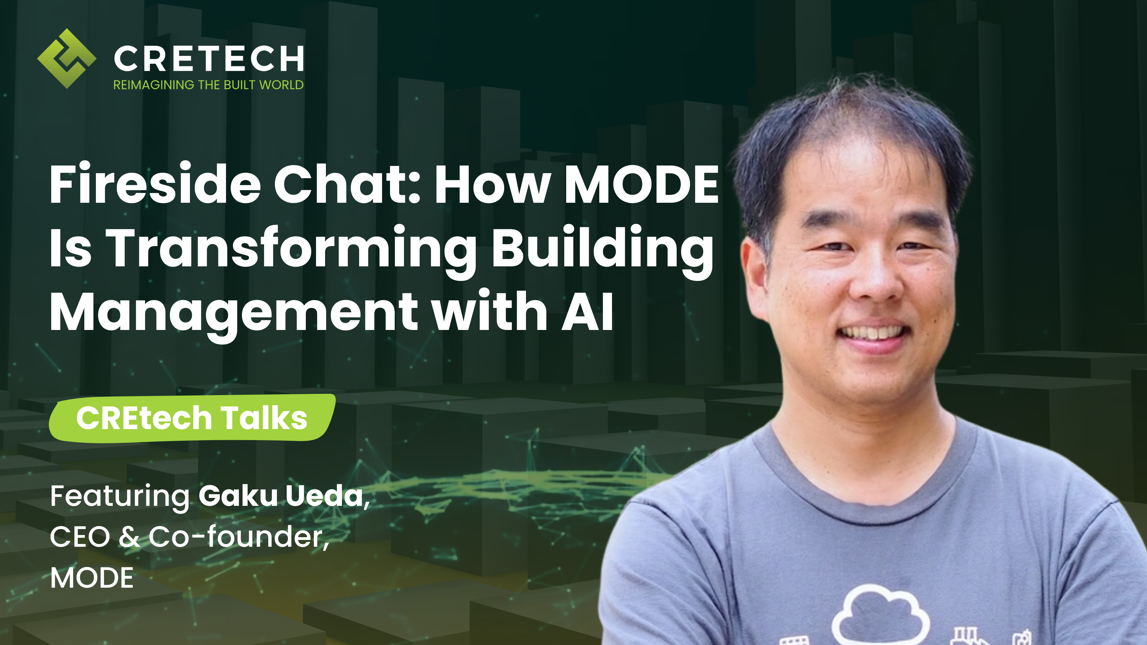 Fireside Chat: How MODE Is Transforming Building Management with AI